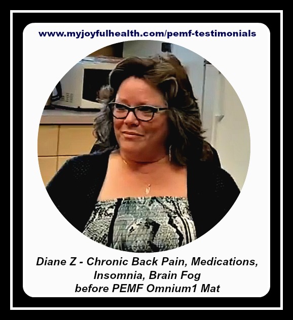 PEMF Testimonial Chronic Back Pain Diane Z 