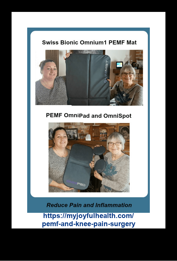 PEMF And Knee Pain Surgery Donna and Val